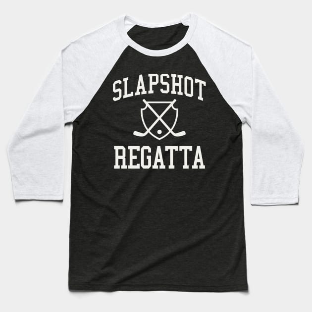 Slapshot Regatta Hockey Game Basement Comedy Baseball T-Shirt by PodDesignShop